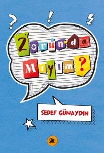 Zorunda Mıyım?