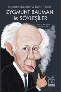 Zygmunt Bauman ile Söyleyişiler