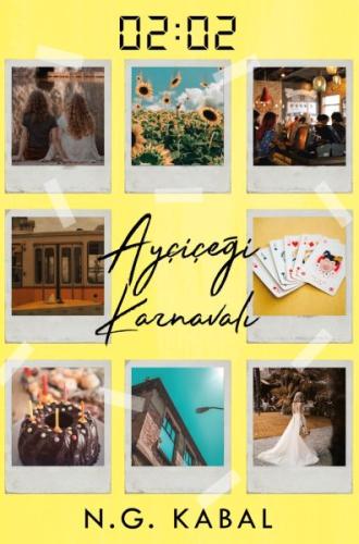 02:02 Ayçiçeği Karnavalı - Ciltli