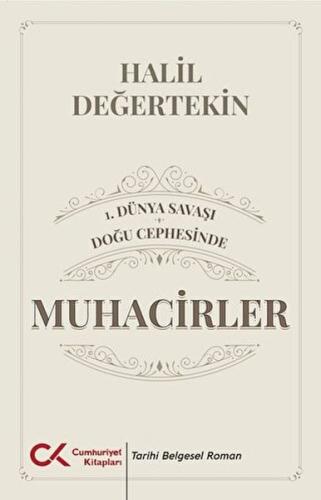 1. Dünya Savaşı - Doğu Cephesinde Muhacirler