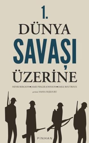 1. Dünya Savaşı Üzerine