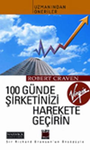 100 Günde Şirketinizi Harekete Geçirin Robert Craven