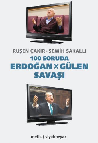 100 Soruda Erdoğan - Gülen Savaşı Semih Sakallı