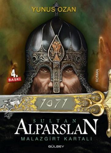 1071 Sultan Alparslan Malazgirt Kartalı Yunus Ozan