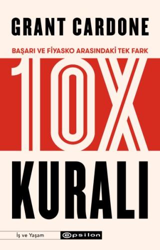 10X Kuralı - Başarı ve Fiyasko Arasındaki Tek Fark