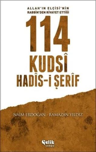 114 Kudsi Hadis-i Şerif Naim Erdoğan
