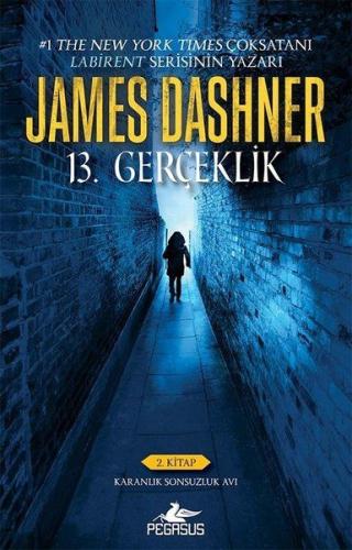 13. Gerçeklik - 2. Kitap-Karanlık Sonsuzluk Avı James Dashner