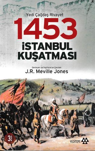 1453 İstanbul Kuşatması J R. Melville Jones