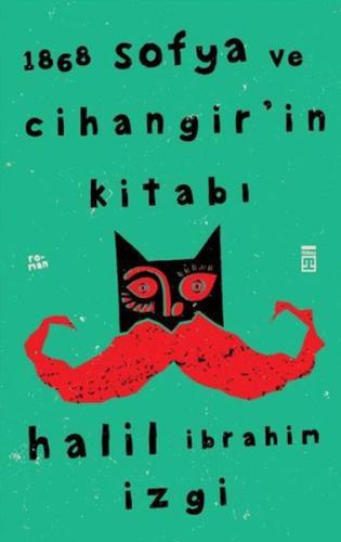 1868 Sofya ve Cihangir’in Kitabı Halil İbrahim İzgi