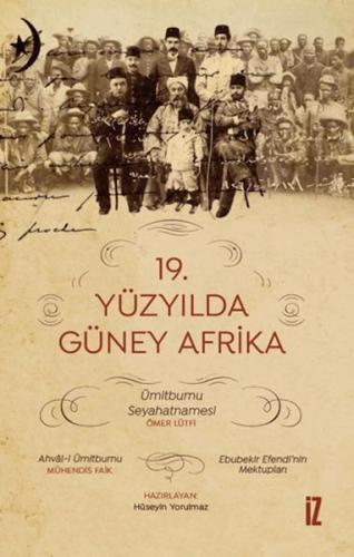 19. Yüzyılda Güney Afrika Ömer Lütfi