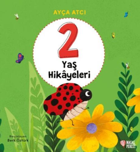 2 Yaş Hikâyeleri Ayça Atçı