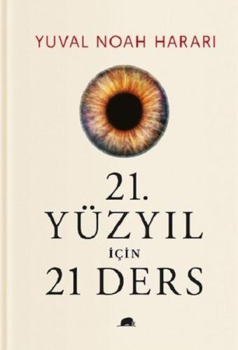 21.Yüzyıl için 21 Ders - Ciltli Yuval Noah Harari