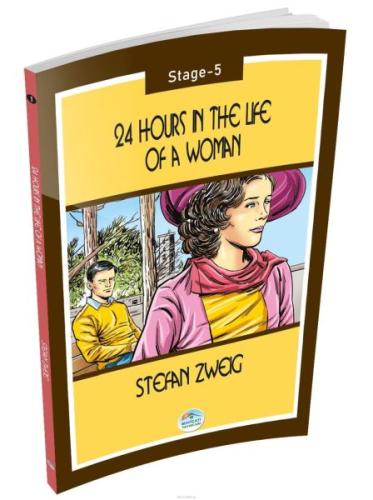 24 Hours in The Life Of a Woman - Stage 5 Stefan Zweig