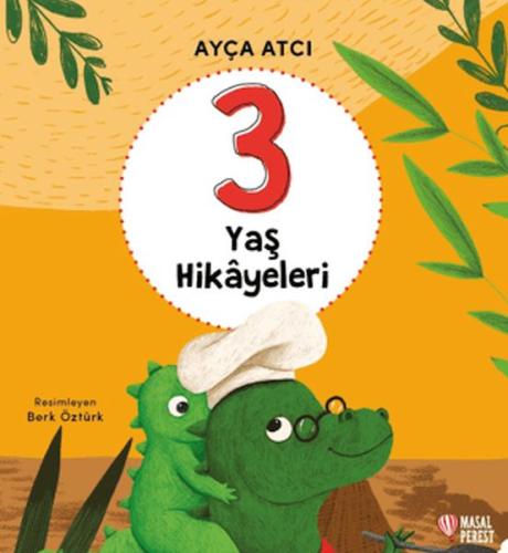 3 Yaş Hikayeleri