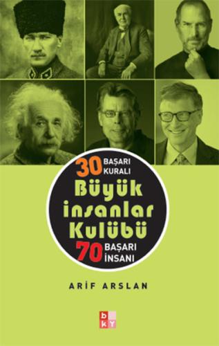 30 Başarı Kuralı Büyük İnsanlar Kulübü 70 Başarı İnsanı Arif Arslan