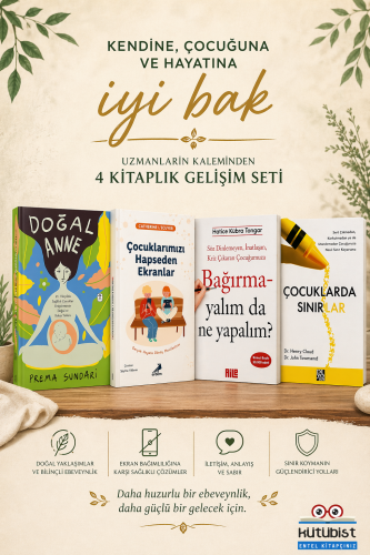Pozitif Ebeveynlik & Çocuk Gelişimi Kitap Seti | Sınır Koyma, Ekran Bağımlılığı ve Davranış Yönetimi (4 Kitap)