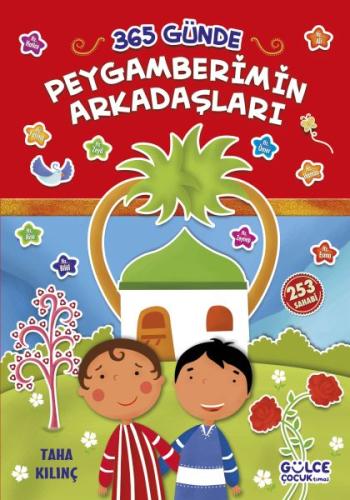 365 Günde Peygamberimin Arkadaşları (Fleksi Cilt)