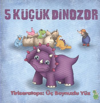 5 Küçük Dinozor - Tiriseratops Üç Boynuzlu Yüz %17 indirimli İlkay Mar