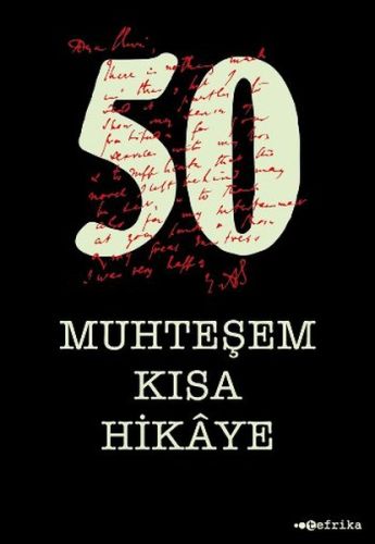 50 Muhteşem Kısa Hikaye %20 indirimli Kolektif