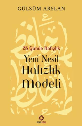 75 Günde Yeni Nesil Hafızlık Modeli
