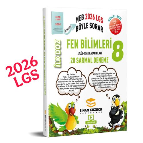 Sinan Kuzucu 8. Sınıf | İlk Doz Sarmal Branş Denemeleri FEN BİLİMLERİ ( 2026 LGS )