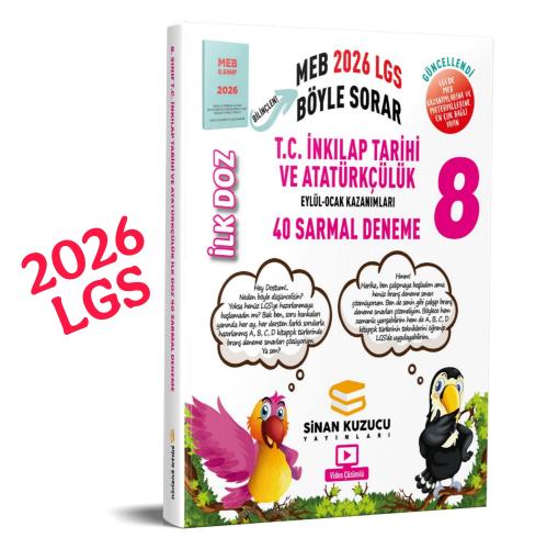 Sinan Kuzucu 8. Sınıf | İlk Doz Sarmal Branş Denemeleri T.C. İNKILAP TARİHİ VE ATATÜRKÇÜLÜK ( 2026 LGS )