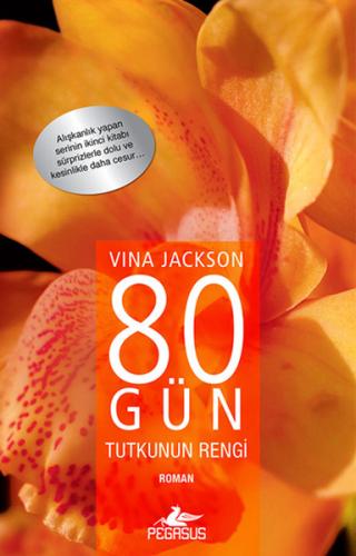 80 Gün Tutkunun Rengi Vina Jackson