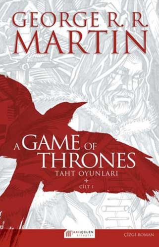 A Game Of Thrones Taht Oyunları Cilt:1 (Çizgi Roman)