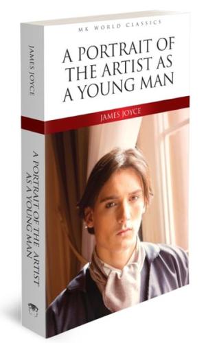 A Portrait Of The Artist As A Young Man- İngilizce Klasik Roman James 