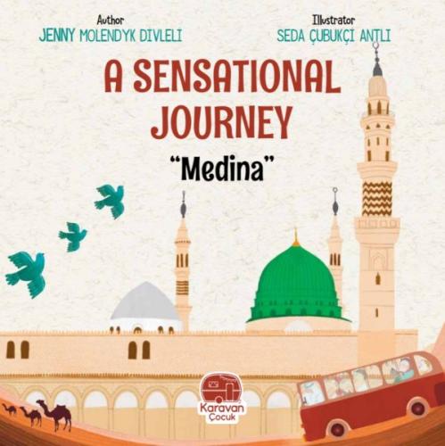 A Sensational Journey “Medina'' %20 indirimli Jenny Molendyk Divleli