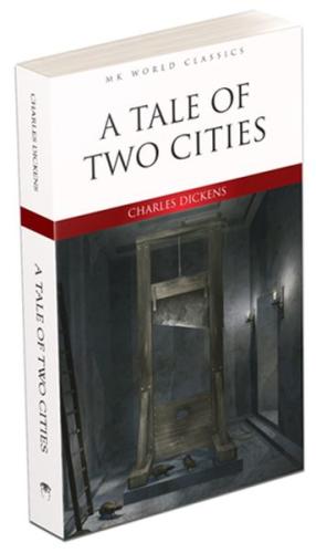A Tale Of Two Cities - İngilizce Klasik Roman Charles Dickens