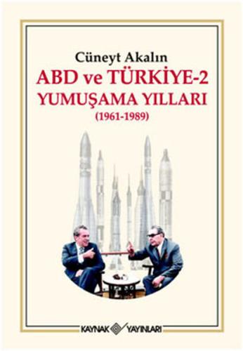 ABD ve Türkiye 2 - Yumuşama Yılları
