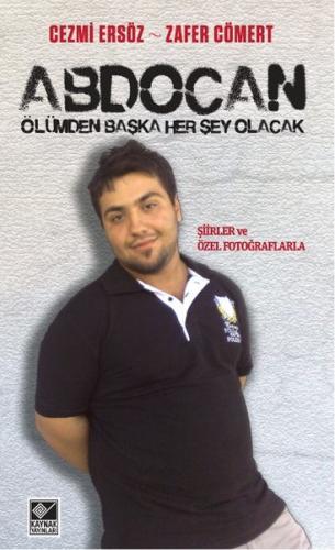 Abdocan - Ölümden Başka Her şey Olacak %15 indirimli Zafer Cömert