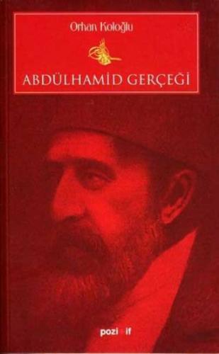 Abdülhamit Gerçeği %13 indirimli Orhan Koloğlu