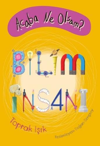 Acaba Ne Olsam? Bilim İnsanı %12 indirimli Toprak Işık