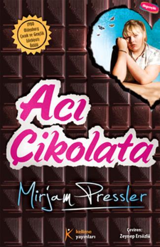 Acı Çikolata Mirjam Pressler
