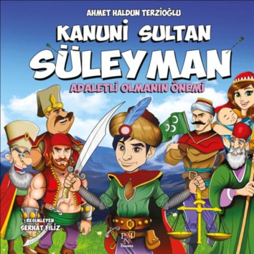 Adaletli Olmanın Önemi - Kanuni Sultan Süleyman