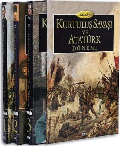 A'dan Z'ye Kurtuluş Savaşı ve Atatürk Dönemi (3 Cilt)