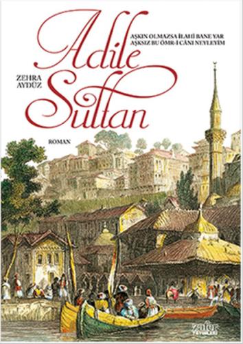 Adile Sultan %20 indirimli Zehra Aydüz