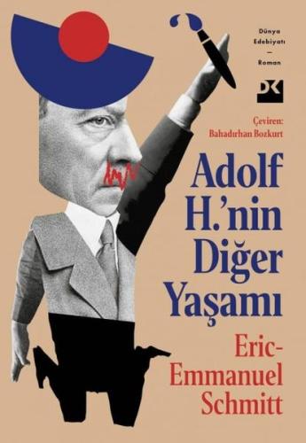 Adolf H.’nin Diğer Yaşamı Eric Emmanuel Schmitt