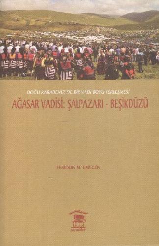 Ağasar Vadisi  Şalpazarı-Beşikdüzü