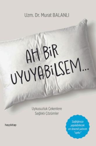 Ah Bir Uyuyabilsem Uzm. Dr. Murat Balanlı