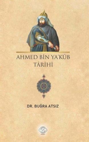 Ahmed Bin Yakub Tarihi Buğra Atsız