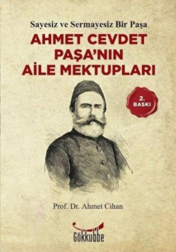 Ahmet Cevdet Paşa´nın Aile Mektupları Ahmet Cihan