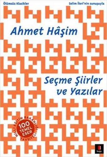 Ahmet Haşim Seçme Şiirler ve Yazılar Ahmet Haşim