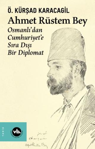 Ahmet Rüstem Bey %20 indirimli Ö. Kürşad Karacagil