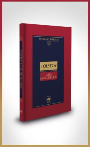 Aile Mutluluğu-Dünya Klasikleri (Ciltli) Lev Nikolayeviç Tolstoy