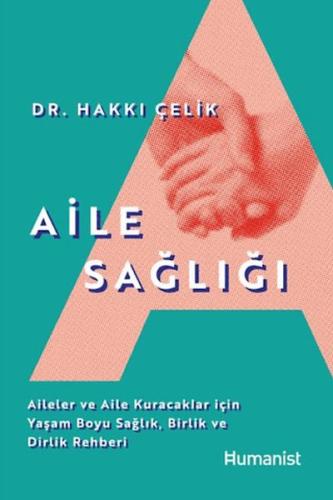 Aile Sağlığı Hakkı Çelik