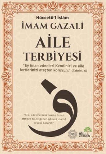 Aile Terbiyesi İmam Gazali