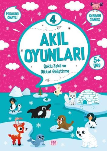 Akıl Oyunları 4 (5+ Yaş) - Çoklu Zeka ve Dikkat Geliştirme